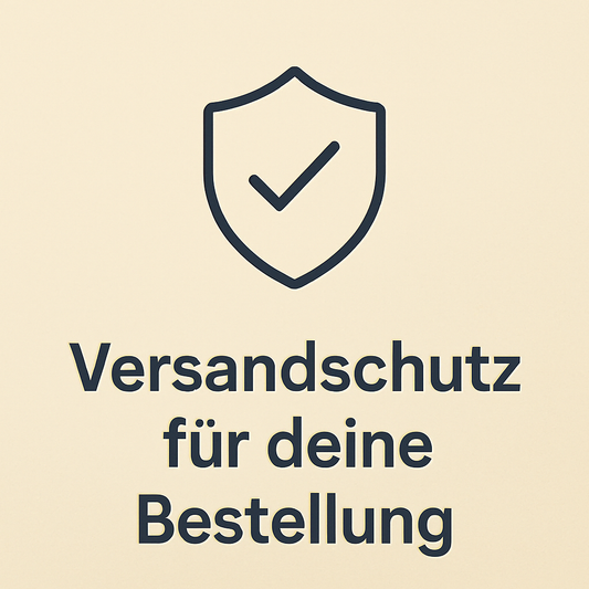 Versandschutz für deine Bestellung